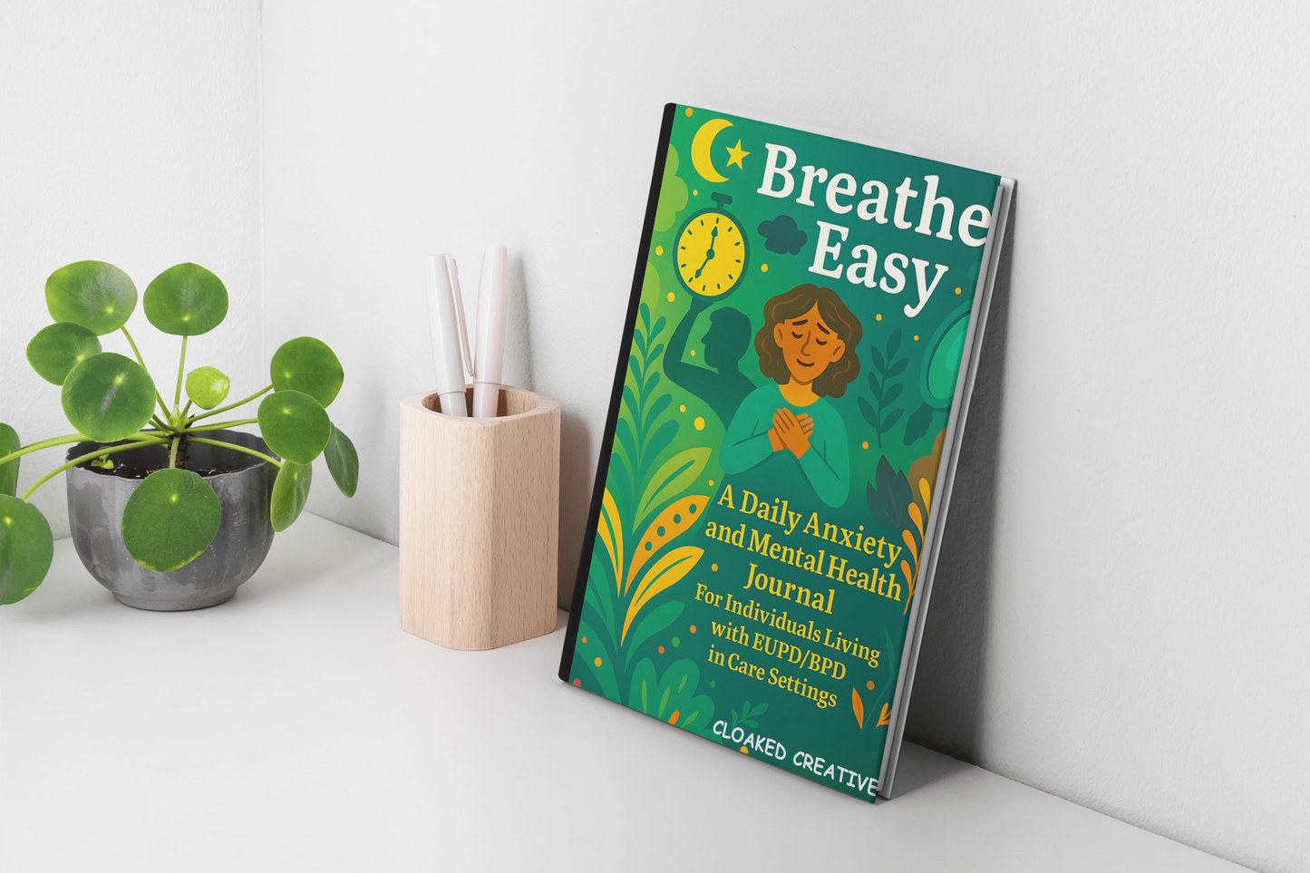 Breathe Easy: Mental Health & Anxiety Journal for BPD/EUPD | Guided Self-Care Workbook for Emotional Regulation Soft copy