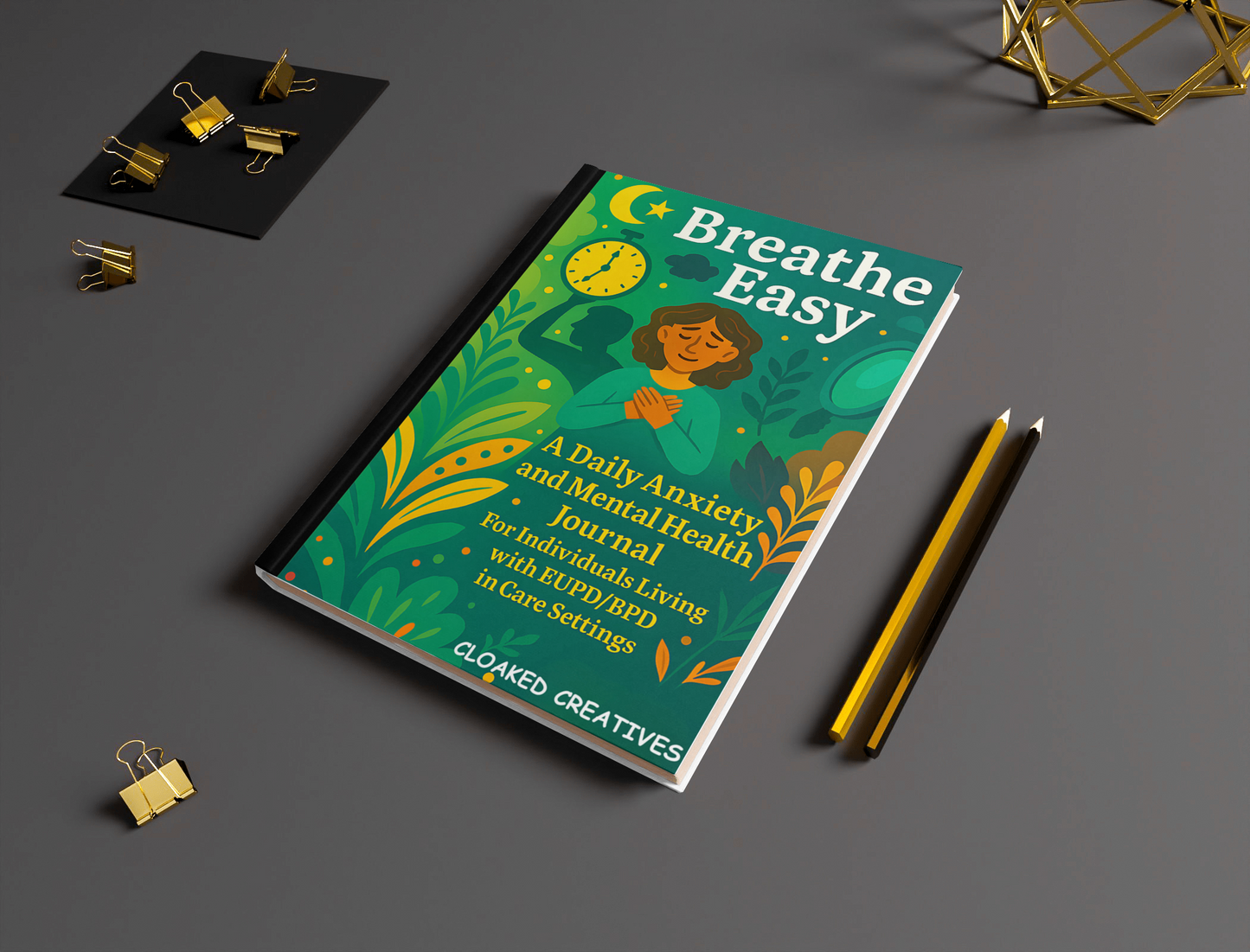 Breathe Easy: Mental Health & Anxiety Journal for BPD/EUPD | Guided Self-Care Workbook for Emotional Regulation