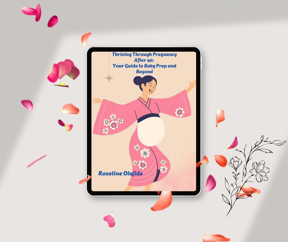 Thriving Through Pregnancy After 40: Your Guide to Baby Prep and Beyond. Healthy Pregnancy At 40, Preparing for Baby’s Arrival Ebook